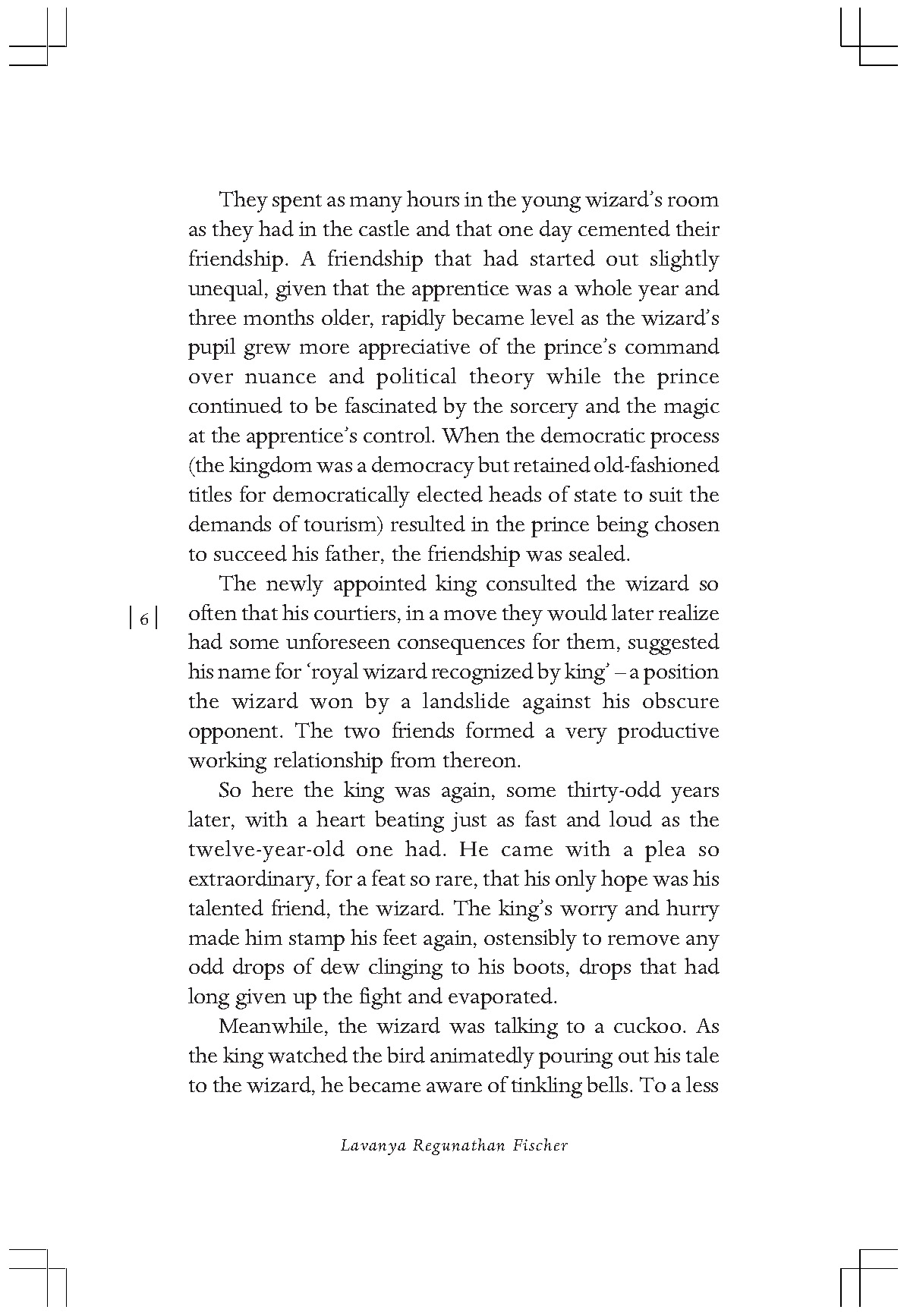 One Tree One King and the Open Road