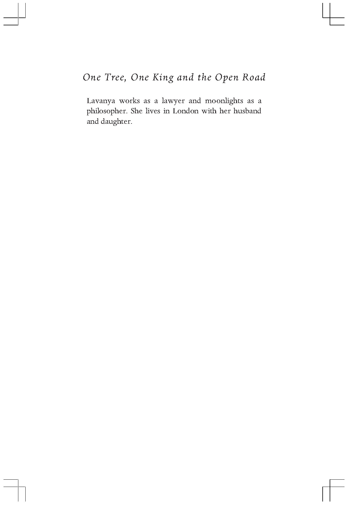 One Tree One King and the Open Road